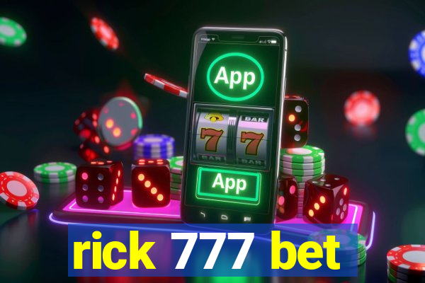 rick 777 bet